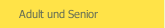 Adult und Senior